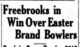 Freebrooks in Win Over Easter Brand Bowlers. March 24, 1931.