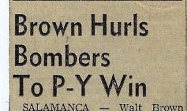 Brown Hurls Bombers to P-Y Win