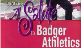 A Salute to Badger Athletics. Page 1. Anew, January 2005.