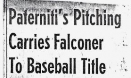 Paterniti's Pitching Carries Falconer To Baseball Title, 1970.