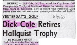 Dick Cole Retires Hallquist Trophy. August 3, 1963.