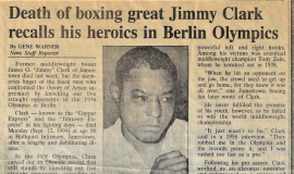 Death of Boxing great Jimmy Clark recalls his heroics in Berlin Olympics. September 1994.