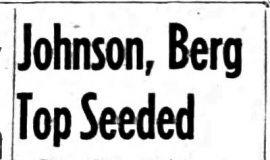 Johnson, Berg Top Seeded.  8-11-62