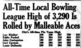 All-Time Local Bowling League High of 3,290 Is Rolled by Malleable Aces. March 5, 1942.