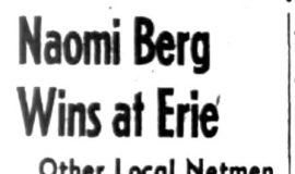 Naomi Berg Wins at Erie. August 7, 1954.