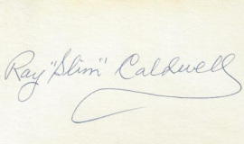 Ray "Slim" Caldwell autograph.