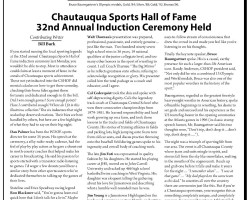 Chautauqua Sports Hall of Fame 32nd Annual Induction Ceremony Held. <em>Jamestown Gazette</em>, February 25, 2013. Chautauqua Sports Hall of Fame 32nd Annual Induction Ceremony Held., February 25, 2013.