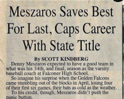 Meszaros Saves Best For Last, Caps Career With State Title. <em>Post-Journal</em> (Jamestown), 2000. 2000-baseball-COY-Dennis-Meszaros