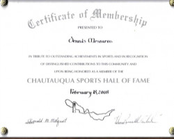 Dennis Meszaros Chautauqua Sports Hall of Fame certificate of membership. 2008. Dennis Meszaros Chautauqua Sports Hall of Fame certificate of membership. 2008.