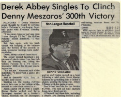 Dennis Meszaros' 300th Victory. <em>Post-Journal</em> (Jamestown), May 1990. Dennis Meszaros' 300th Victory. May 1990.