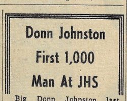 Donn Johnston First 1,000 Man At JHS. <em>Post-Journal</em> (Jamestown), 1969. Donn Johnston First 1,000 Man At JHS. 1969.