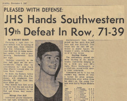 JHS Hands Southwestern 19th Defeat In Row, 71-39. <em>Post-Journal</em> (Jamestown), December 3, 1967. JHS Hands Southwestern 19th Defeat In Row, 71-39. December 3, 1967.