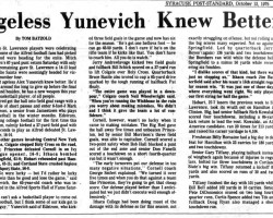 Ageless Yunevich Knew Better. <em>Syracuse Post-Standard</em>, October 13, 1975. Ageless Yunevich Knew Better. October 13, 1975.