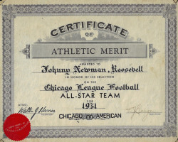 1931 Chicago League Football All-Star Team certificate awarded to John Newman. 1931 Chicago League Football All-Star Team certificate awarded to John Newman.