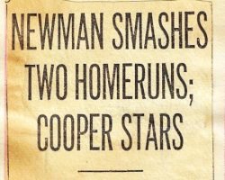 Newman Smashes Two Homeruns; Cooper Stars. April 28, 1936. Newman Smashes Two Homeruns; Cooper Stars. April 28, 1936.