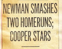 Newman Smashes Two Homeruns; Cooper Stars. April 28, 1936. Newman Smashes Two Homeruns; Cooper Stars. April 28, 1936.