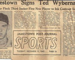 Jamestown Signs Ted Wyberanec. <em>Post-Journal</em> (Jamestown), December 11, 1945. Jamestown Signs Ted Wyberanec. December 11, 1945.