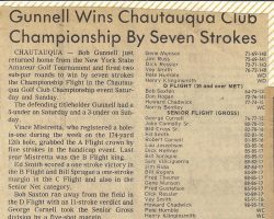 Gunnell Wins Chautauqua Club Championship By Seven Strokes. <em>Post-Journal</em> (Jamestown). Gunnell Wins Chautauqua Club Championship By Seven Strokes. <em>Post-Journal</em> (Jamestown).