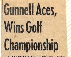 Gunnell Aces, Wins Golf Championship. 1968. Gunnell Aces, Wins Golf Championship. 1968.