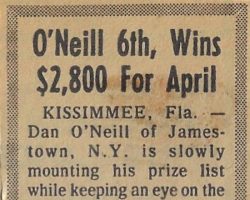 O'Neill 6th, Wins $2,800 For April. <em>Post-Journal</em> (Jamestown), May 1, 1976. O'Neill 6th, Wins $2,800 For April. May 1, 1976.