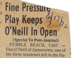 Fine Pressure Play Keeps O'Neill In Open. <em>Post-Journal</em> (Jamestown), June 17, 1972. Fine Pressure Play Keeps O'Neill In Open. June 17, 1972.