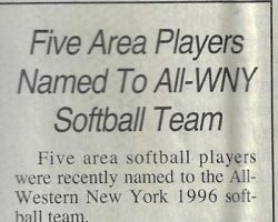 Five Area Players Named To All-WNY Softball Team. <em>Post-Journal</em> (Jamestown), 1996. Five Area Players Named To All-WNY Softball Team. 1996.