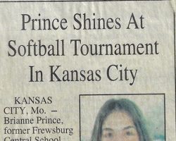 Prince Shines At Softball Tournament In Kansas City. <em>Post-Journal</em> (Jamestown), 1998. Prince Shines At Softball Tournament In Kansas City. 1998.