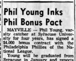 Phil Young Inks Phil Bonus Pact. <em>Post-Journal</em> (Jamestown), September 20, 1955. Phil Young Inks Phil Bonus Pact. September 20, 1955.