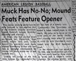 Muck Has No-No; Mound Feats Feature Opener. June 26, 1961. Muck Has No-No; Mound Feats Feature Opener. June 26, 1961.