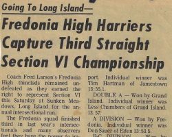 Fredonia High Harriers Capture Third Straight Section VI Championship. 1968. Fredonia High Harriers Capture Third Straight Section VI Championship. 1968.
