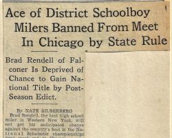 Ace of District Schoolboy Milers Banned From Meet In Chicagoe by State Rule. 1935. Ace of District Schoolboy Milers Banned From Meet In Chicagoe by State Rule. 1935.