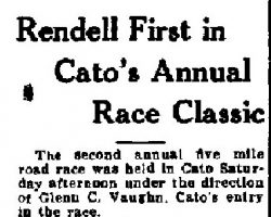 Rendell First in Cato's Annual Race Classic. <em>Citizen-Advertiser</em> (Auburn), June 14, 1937. Rendell First in Cato's Annual Race Classic. June 14, 1937.