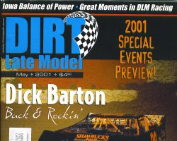 Dick Barton Back & Rocking. <em>Dirt Late Model</em> May 2001. Dick Barton Back & Rocking. 2001.