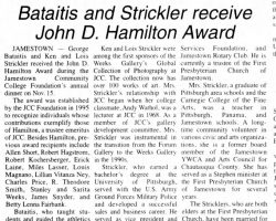 Bataitis and Strickler receive John D. Hamilton Award. November 29, 2007. Bataitis and Strickler receive John D. Hamilton Award. November 29, 2007.