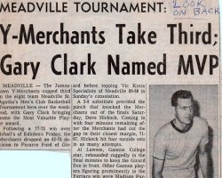Y-Merchants Take Third; Gary Clark Named MVP. 1965. Y-Merchants Take Third; Gary Clark Named MVP. 1965.