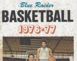 Blue Raider Basketball, 1976-77. Lewis Mack, on right, is co-captain. Blue Raider Basketball, 1976-77.