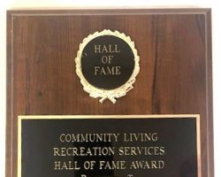 Community Living Recreation Services Hall of Fame Award for Daniel Bryner. 2006-2007. Community Living Recreation Services Hall of Fame Award for Daniel Bryner. 2006-2007.