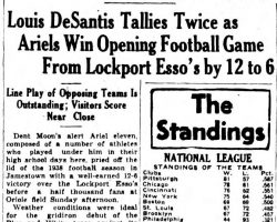 Louis DeSantis Tallies Twice As Ariels Win Opening Football Game From Lockport Esso's by 12 to 6. <em>Jamestown Evening Journal</em>, September 19, 1938. Louis DeSantis Tallies Twice As Ariels Win Opening Football Game From Lockport Esso's by 12 to 6. September 19, 1938.