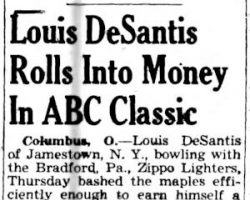 Louis DeSantis Rolls Into Money In ABC Classic. <em>Post-Journal</em> (Jamestown), April 17, 1942. Louis DeSantis Rolls Into Money In ABC Classic. April 17, 1942.