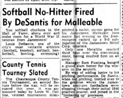 Softball No-Hitter Fired By DeSantis for Malleable. August 13, 1946. Softball No-Hitter Fired By DeSantis for Malleable. August 13, 1946.