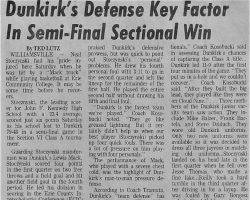 Dunkirks Defense Key Factor In Semi-Final Sectional Win. 1973. Dunkirks Defense Key Factor In Semi-Final Sectional Win. 1973.
