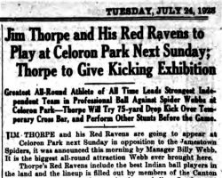 Jim Thorpe and His Red Ravens to Play at Celoron Park Next Sunday. <em>Jamestown Evening Journal</em>, July 24, 1928. Jim Thorpe and His Red Ravens to Play at Celoron Park Next Sunday. July 24, 1928.