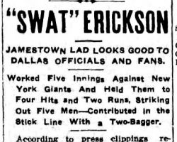 "Swat" Erickson. <em>Jamestown Evening Journal</em>, March 13, 1914. "Swat" Erickson. March 13, 1914.