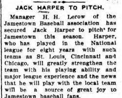 Jack Harper To Pitch. <em>Jamestown Evening Journal</em>, April 22, 1909. Jack Harper To Pitch. April 22, 1909.