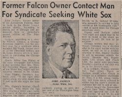 Former Falcon Owner Contact Man For Syndicate Seeking White Sox. <em>Post-Journal</em> (Jamestown), July 8, 1958. Seeking White Sox. July 8, 1958.