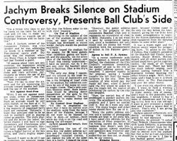 Jachym Breaks Silence on Stadium Controversy, Presents Ball Club's Side. <em>Post-Journal</em> (Jamestown), August 10, 1946. Jachym Breaks Silence on Stadium Controversy, Presents Ball Club's Side. August 10, 1946.