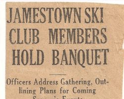 Jamestown Ski Club Members Hold Banquet. Newspaper article. Jamestown Ski Club Members Hold Banquet.