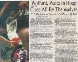 Wofford, Waite In Hoop Class All By Themselves. <em>Post-Journal</em> (Jamestown), 1997. Wofford, Waite In Hoop Class All By Themselves. 1997.