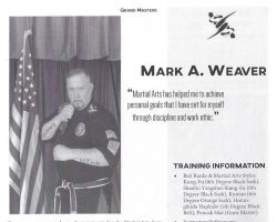 Mark Weaver was included in the 2019 publication <em>Martial Arts Masters & Pioneers</em>. This is his biography from that book. Mark Weaver was included in the 2019 publication <em>Martial Arts Masters & Pioneers</em>. This is his biography from that book.