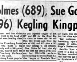 Holmes (689), Sue Golen (596) Kegling Kingpins. <em>Post-Journal</em> (Jamestown), January 19, 1966. Holmes (689), Sue Golen (596) Kegling Kingpins. January 19, 1966.